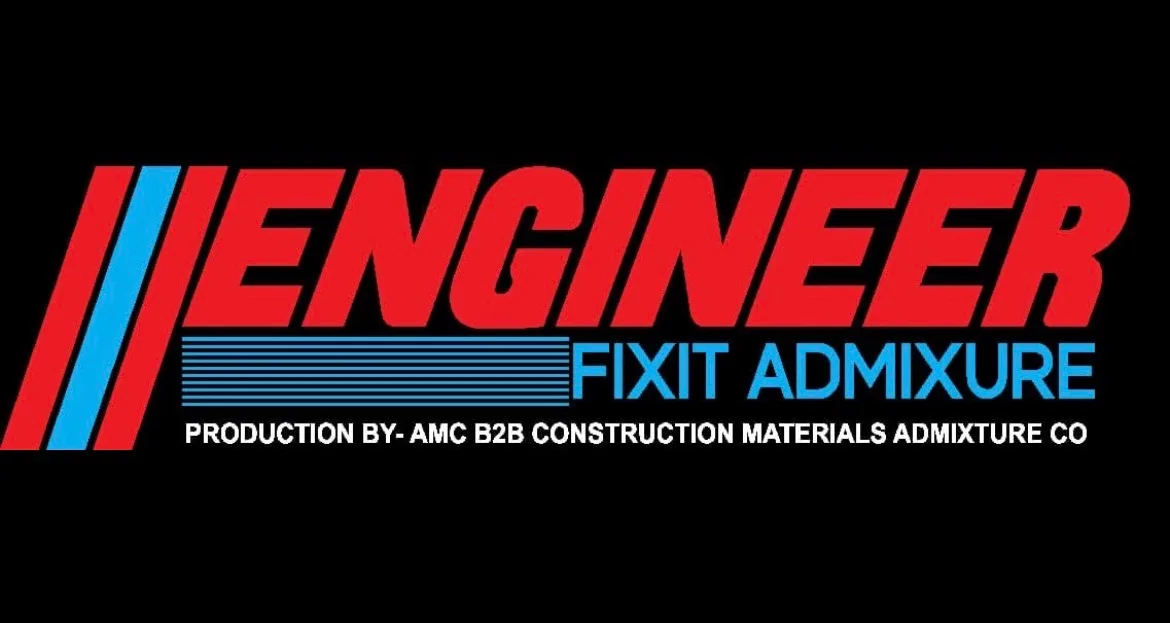 Engineer fixit Admixture