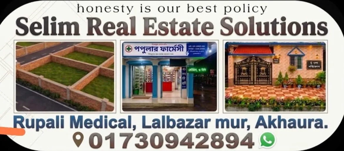 Akhaura Real Estate Selim